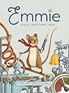 Emmie Builds Something New by Marjorie Crosby-Fairall