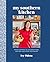 My Southern Kitchen: From Suppers to Celebrations, Recipes for Every Occasion