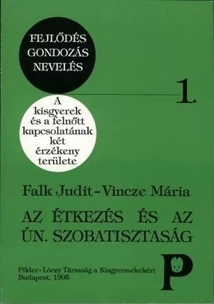 Az étkezés és az ún. szobatisztaság