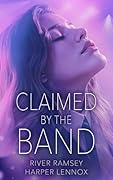 Claimed by the Band (Fameverse Book 1)