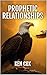 Prophetic Relationships