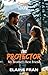 The Protector - (Short Story) by Elaine Fran