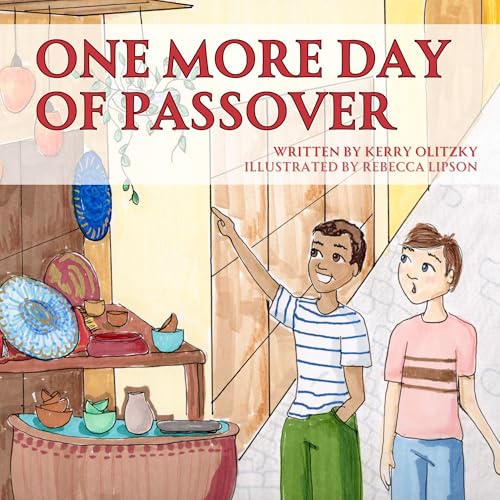 One More Day of Passover (Kindle Edition)