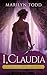 I, Claudia (A Claudia Seferius Mystery Book 1)