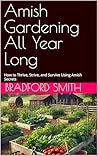 Amish Gardening A...