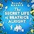 The Secret Life of Beatrice Alright: Can a Broken Heart Lead You Home?