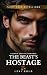 The Beast's Hostage: A Mafi...