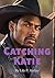 Catching Katie: Katie and J...