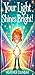 Your Light Shines Bright by Heather Dunbar