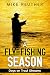 A Fly-Fishing Season: Days ...