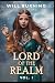 Lord of the Realm - Vol. 1:...