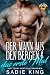 Der Mann aus den Bergen das erste Mal: Eine Over-the-Top Insta-Love-Romanze (Die Männer vom Maple Mountain 6) (German Edition)