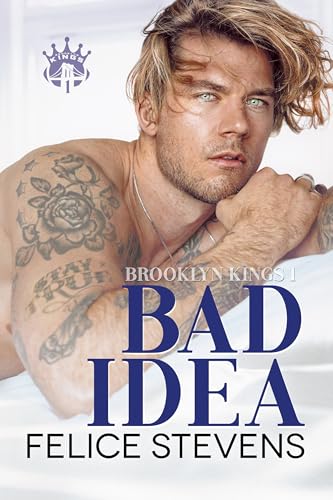 Bad Idea (Brooklyn Kings, #1)