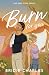 Burn for You (Ruby Cove #2)