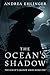 The Ocean's Shadow: A Dark,...