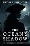 The Ocean's Shado...
