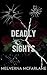 Deadly Sights