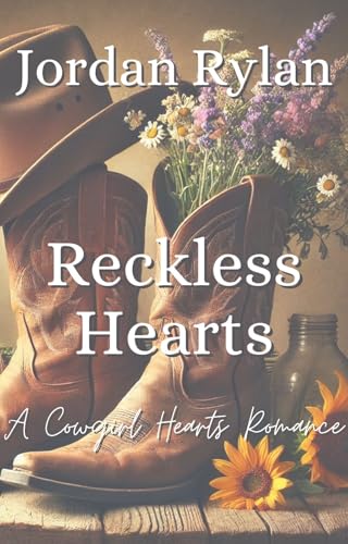 Reckless Hearts: A High-Stakes, Second-Chance Lesbian Western Romance (Cowgirl Hearts)