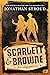 Scarlett & Browne – Die Legendären (Scarlett & Browne, #3)