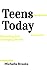 Teens Today: Parenting In A...