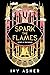Spark the Flames (Secret of...