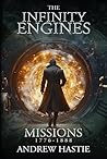 Missions: 1776-1888 (The Infinity Engines Collection) Missions: 1776-1888 (The Infinity Engines Collection)