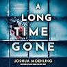 A Long Time Gone