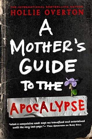 A Mother's Guide to the Apocalypse