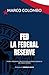 FED - LA FEDERAL RESERVE: S...