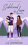 Sidelined by Love