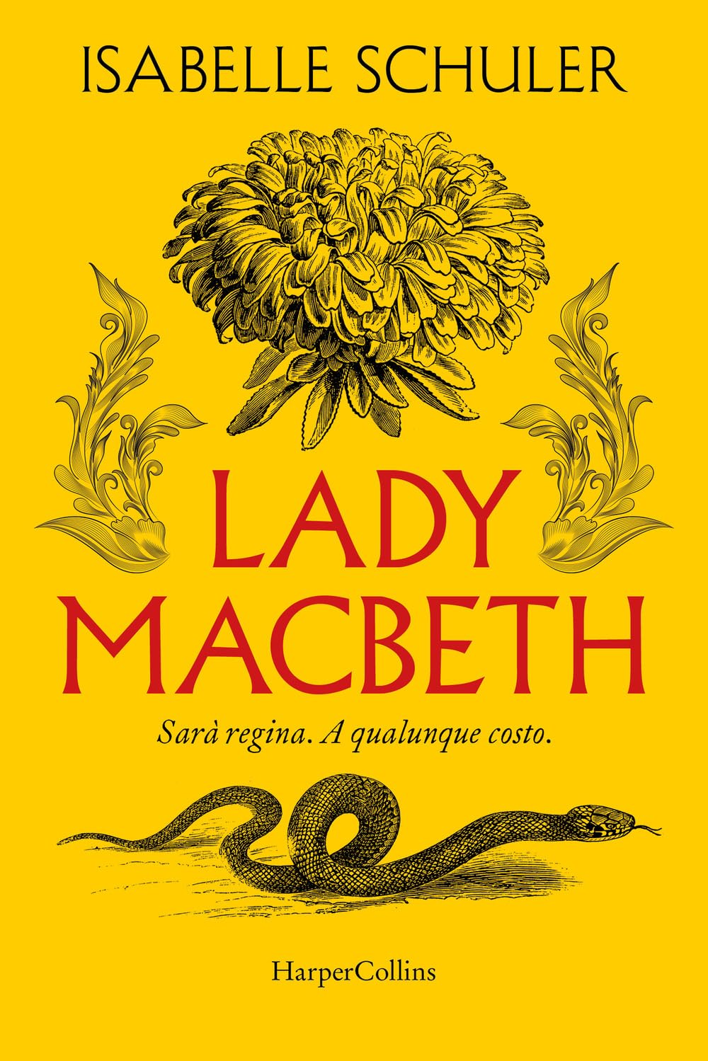 Lady MacBeth: Sarà regina. A qualunque costo
