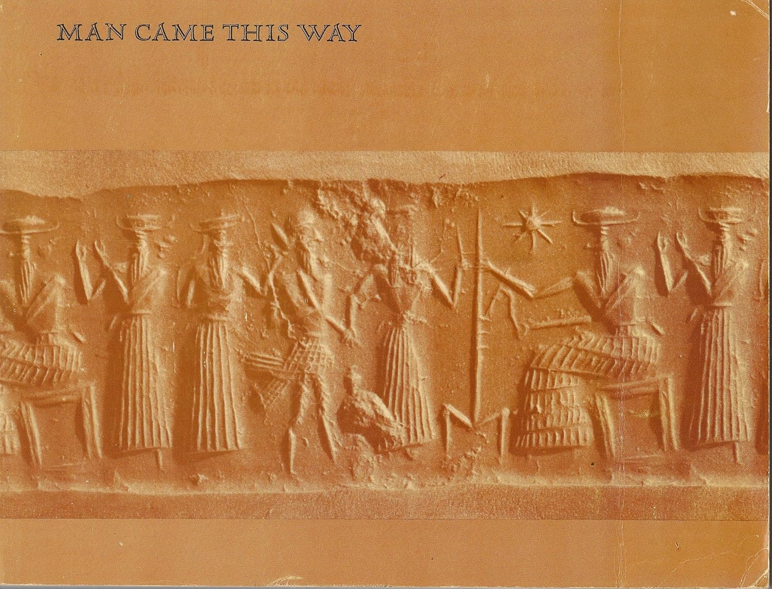 Man Came This Way: Objects from the Phil Berg Collection