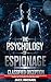 The Psychology of Espionage...
