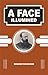 A Face Illumined