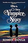 This is Not a Vampire Story