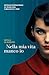 Nella mia vita manco io (Italian Edition)