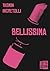 Bellissima (Italian Edition)