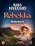 Rebekka - skæbnebrevet (Rebekka, #9)