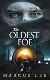 The Oldest Foe: An Epic Dark Fantasy Series (The Chosen Book 4)