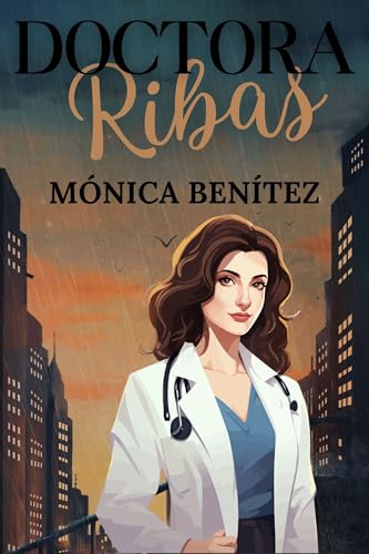 Doctora Ribas (Spanish Edition)