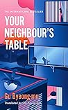 Your Neighbour's ...