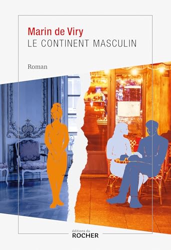 Le continent masculin (French Edition)