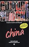 China (Cultureshock China: A Survival Guide to Customs & Etiquette)