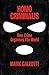 Homo Criminalis: How crime organises the world