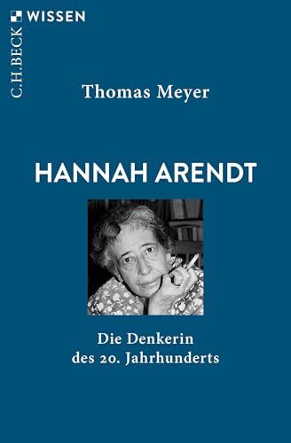Hannah Arendt: Die Denkerin des 20. Jahrhunderts (Kindle Edition)
