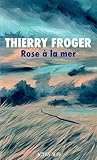 Rose à la mer
