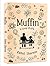 Muffin: A Love Story | Loss...