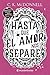 Hasta que el amor nos separe (Stranger Times, 3) (Spanish Edition)