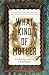 What Kind of Mother by Clay McLeod Chapman