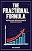 The Fractional Formula: The...